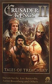 Crusader Kings II: Tales of Treachery