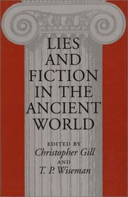 Lies and Fiction in the Ancient World