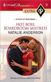 Hot Boss, Boardroom Mistress (Strictly Business) (Harlequin Presents Extra, No 103)