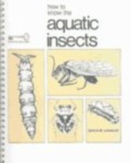 How to Know the Aquatic Insects