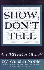 Show, Don't Tell: A Writer's Guide