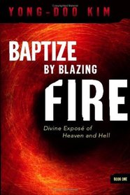 Baptize by Blazing Fire