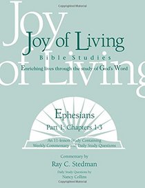 Ephesians Part 1 (Joy of Living Bible Studies)