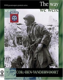 The Way We Were, Colonel Ben Vandervoort: 