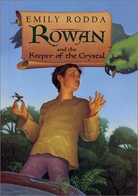 Rowan and the Keeper of the Crystal (Rowan of Rin)