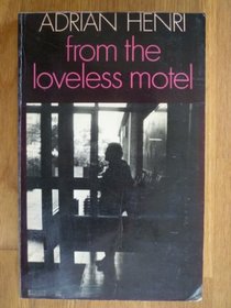 From the Loveless Motel (Poetry Paperbacks)