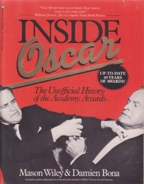 Inside Oscar:  The Unofficial History of the Academy Awards
