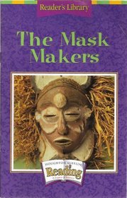 The Mask Makers (Celebrating Traditions)