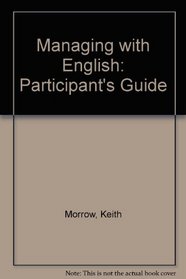 Managing with English: Participant's Guide