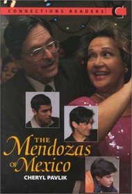 The Mendozas of Mexico (Connections Readers, Low Intermediate, Book C)