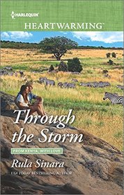 Through the Storm (From Kenya, with Love, Bk 3) (Harlequin Heartwarming, No 139) (Larger Print)