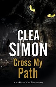 Cross My Path (A Blackie and Care Mystery)