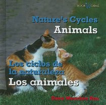 Animals / Los Animales (Bookworms: Nature's Cycles/ Bookworms: Los Ciclos De La Naturaleza)