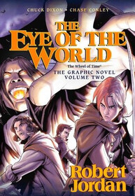 The Eye of the World: the Graphic Novel, Volume Two (Wheel of Time Other)