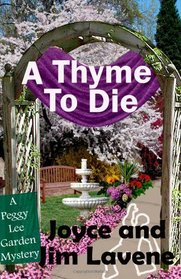 A Thyme to Die (Peggy Lee, Bk 6)