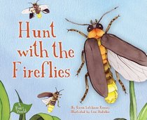Hunt with the Fireflies (Bug's World)