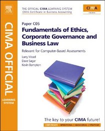 CIMA Official Learning System Fundamentals of Ethics, Corporate Governance and Business Law, Fourth Edition (Cima Official Learning System - Co5)