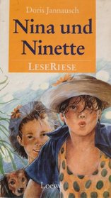 Nina und Ninette. LeseRiese. Zwei Mdchenromane in einem Band. ( Ab 10 J.).