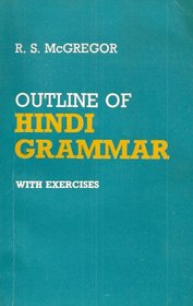 Outline of Hindi Grammar: with Exercises