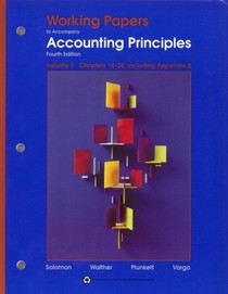 Working Papers to Accompany Accounting Principles, Vol. 2