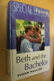 Beth And The Bachelor (Large Print)