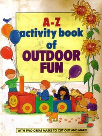 Outdoor Fun A-Z Activity Books