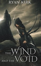 The Wind and the Void (Nightblade) (Volume 3)