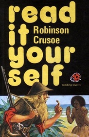 Robinson Crusoe: Level 4 (Read It Yourself, Ladybird)