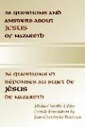 36 Questions and Answers about Jesus of Nazareth