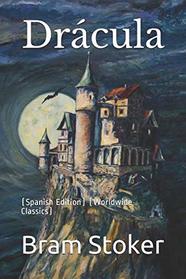 Drcula: (Spanish Edition) (Worldwide Classics)