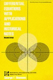 Differential Equations With Applications and Historical Notes