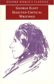 Selected Critical Writings (Oxford World's Classics)