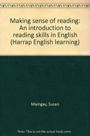 Making sense of reading: An introduction to reading skills in English (Harrap English learning)