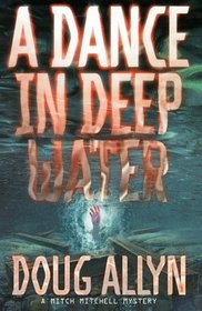 A Dance in Deep Water  (Mitch Mitchell)