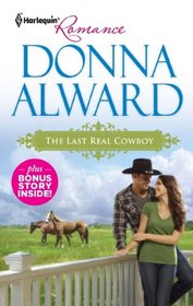 The Last Real Cowboy (Harlequin Romance, No 4311)
