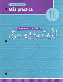 En Espanol Level: Cuaderno Mas Practica