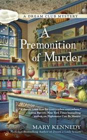 A Premonition of Murder (Dream Club, Bk 3)