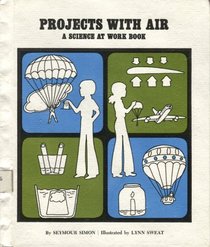 Projects With Air (Science at Work Book)