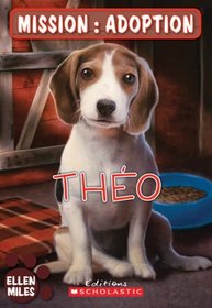 Theo (Mission: Adoption) (French Edition)