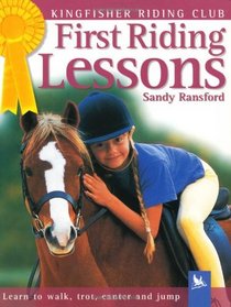 First Riding Lessons (Kingfisher Riding Club)