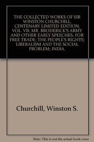 Mr. Brodrick's Army and Other Early Speeches: for Free Trade, Liberalism and The