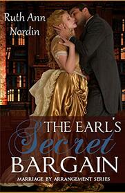 The Earl's Secret Bargain (Marriage by Deceit)