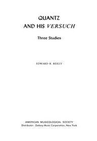 Quantz and his Versuch: three studies