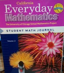 California Everyday Mathematics Student Math Journal Grade 4 (UCSMP, Volume 2)