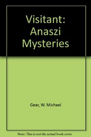 Visitant: Anaszi Mysteries (Anasazi Mysteries)