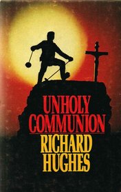 Unholy communion