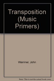 Transposition (Music Primers)