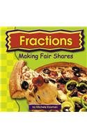 Fractions: Making Fair Shares (Koomen, Michele. Exploring Math.)