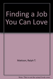 Finding a Job You Can Love