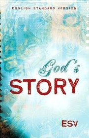 God's Story (ESV Bible)